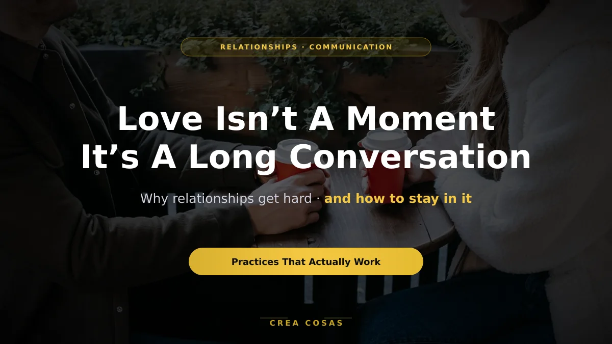 Miniatura de El amor es una conversación larga (y a veces se complica)